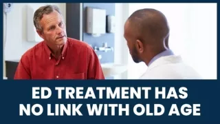 ED Treatment has No link with Old Age