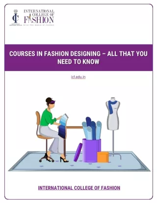 Courses in Fashion Designing – All That You Need to Know