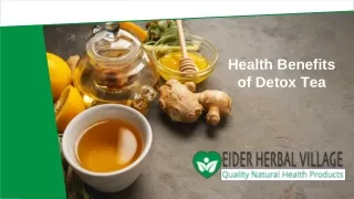 Health Benefits of Detox Tea - Eider Herbal Village