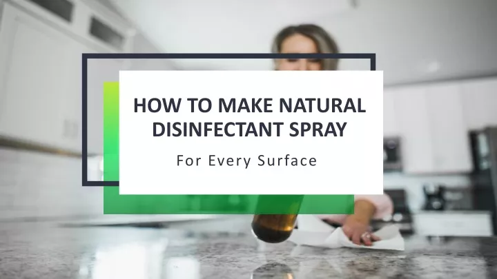 how to make natural disinfectant spray