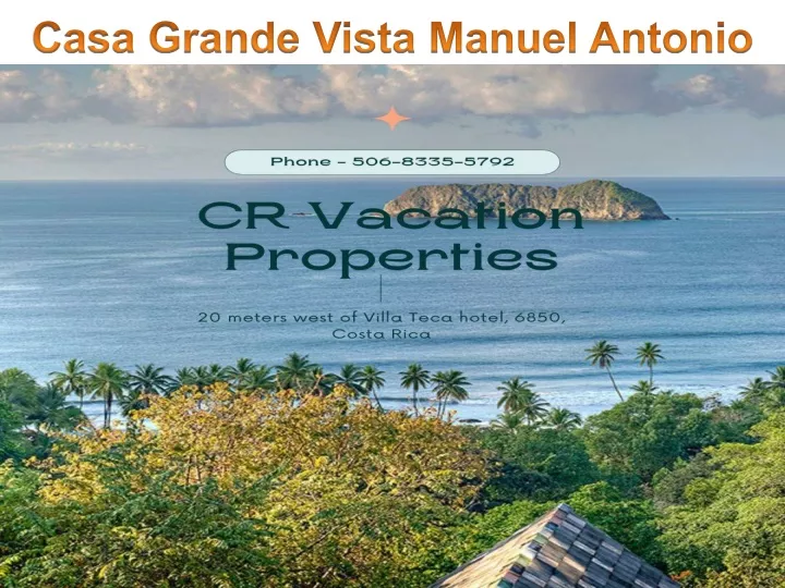 casa grande vista manuel antonio