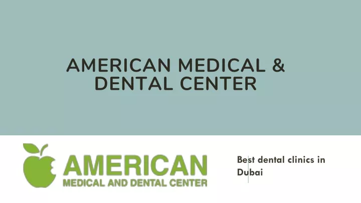 american medical dental center