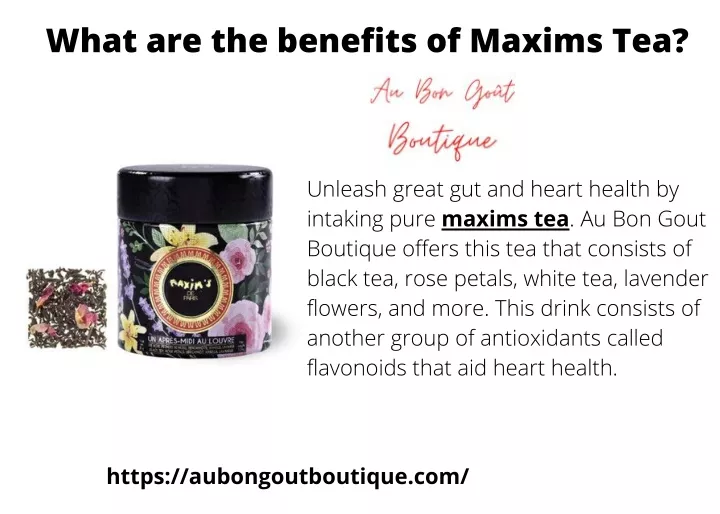 what are the benefits of maxims tea