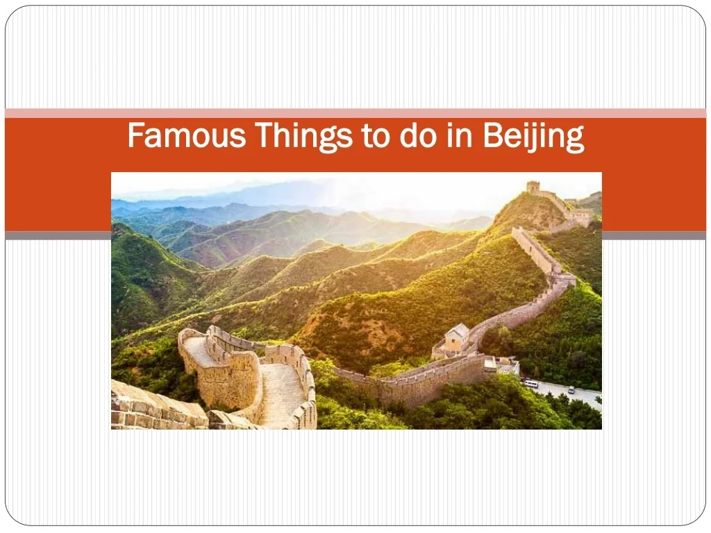 PPT - Famous Things to do in Beijing PowerPoint Presentation, free ...