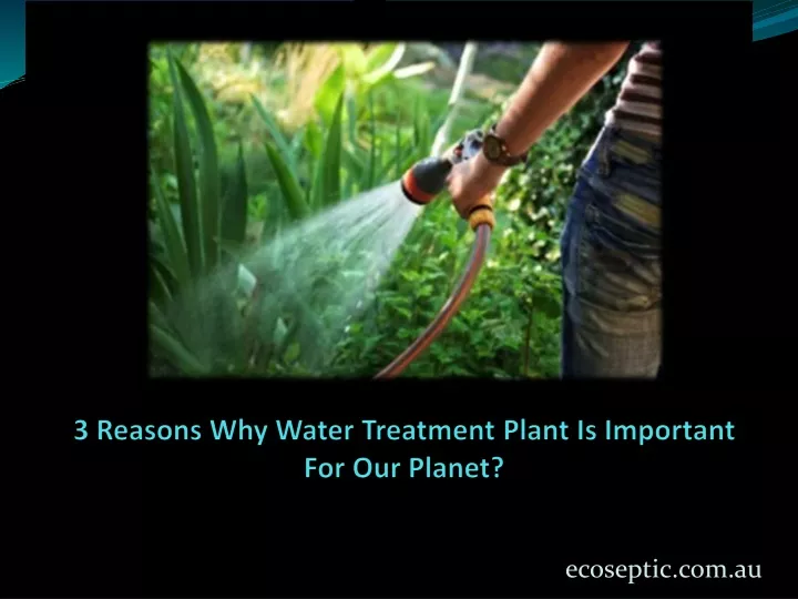 3 reasons why water treatment plant is important