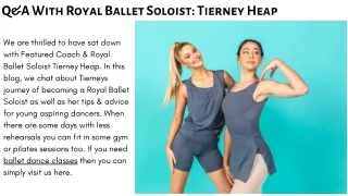 Q&A With Royal Ballet Soloist Tierney Heap at Coach Me World (1)