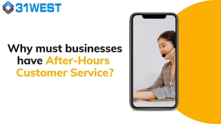 Why must businesses have After-Hours Customer Service