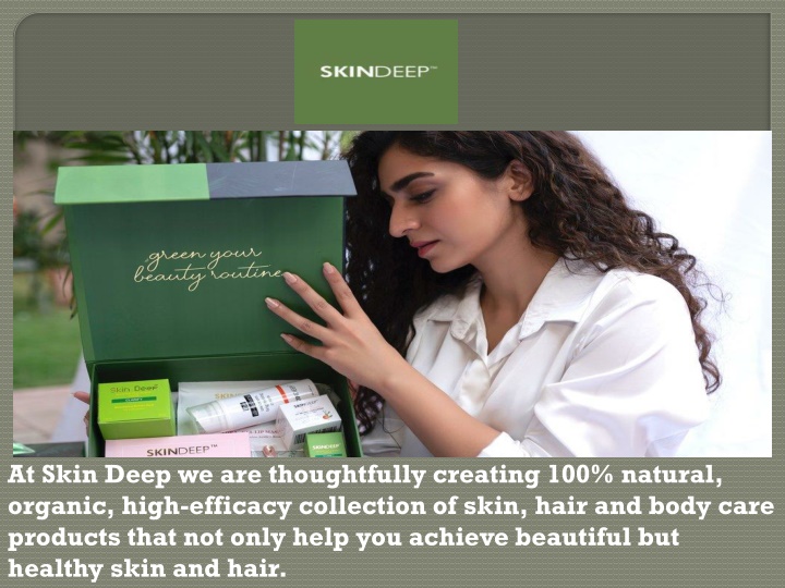 at skin deep we are thoughtfully creating