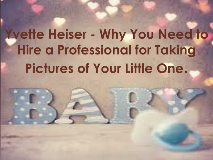 yvette heiser why you need to hire a professional