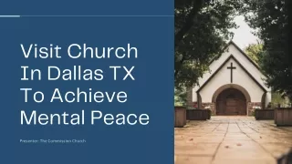 Visit Church In Dallas TX To Achieve Mental Peace