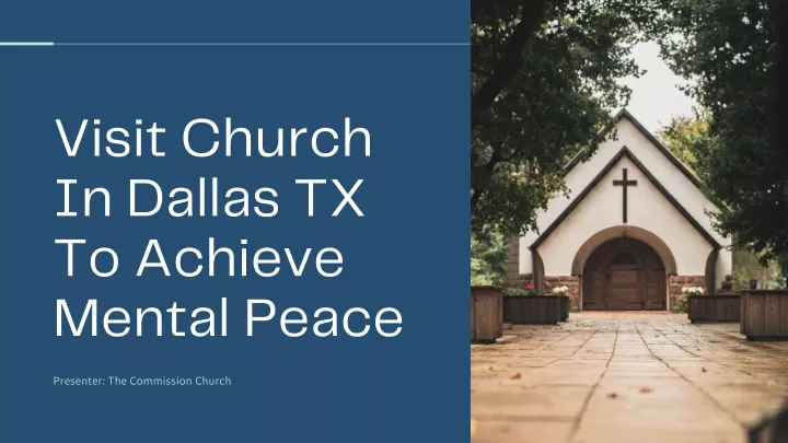 visit church in dallas tx to achieve mental peace