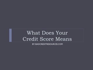 What Does Your Credit Score Means