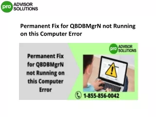 permanent fix for qbdbmgrn not running on this