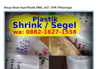 Harga Mesin Segel Plastik Ô882.I627.I558[WhatsApp]