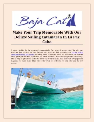 make your trip memorable with our deluxe sailing