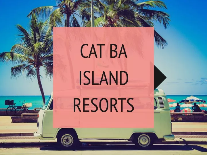 cat ba island resorts