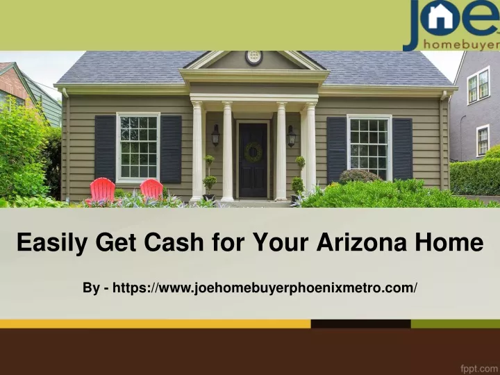 easily get cash for your arizona home