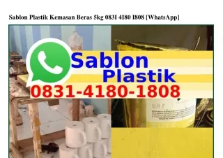 Sablon Plastik Kemasan Beras 5kg Ô83I-ㄐI8Ô-I8Ô8(whatsApp)