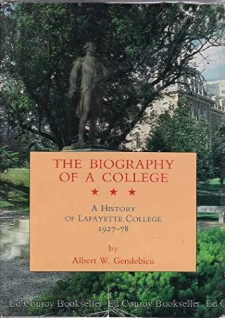 EPUB The Biography of a College Being the History of the Third Half Century of