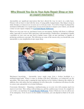 Why Should You Go to Your Auto Repair Shop or hire an expert mechanic