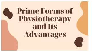 Prime Forms of Physiotherapy and its Advantages - Canberra Physiotherapy Centre