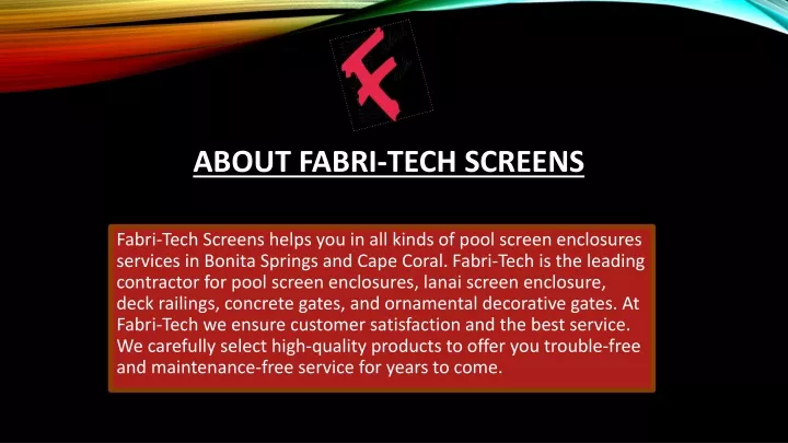 about fabri tech screens