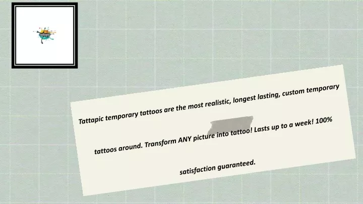 tattapic temporary tattoos are the most realistic