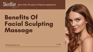 Huge Benefits Of Facial Sculpting Massage - Check Now!