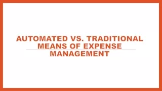 Automated vs. Traditional Means of Expense Management