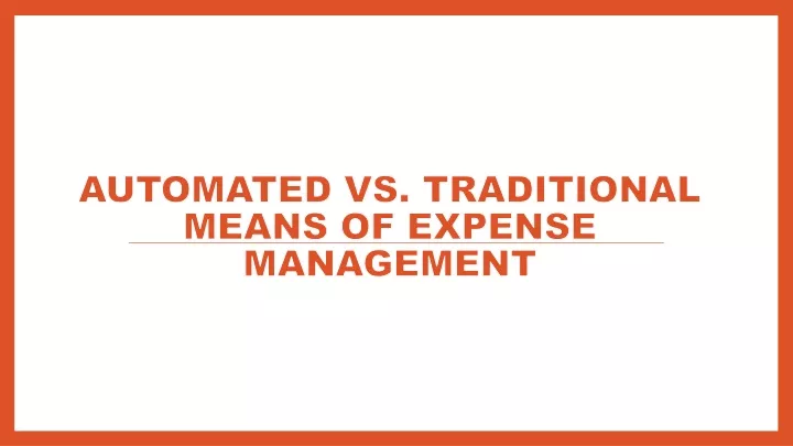 automated vs traditional means of expense management