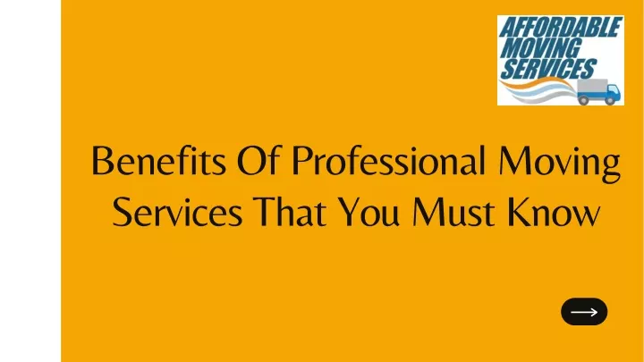 benefits of professional moving services that