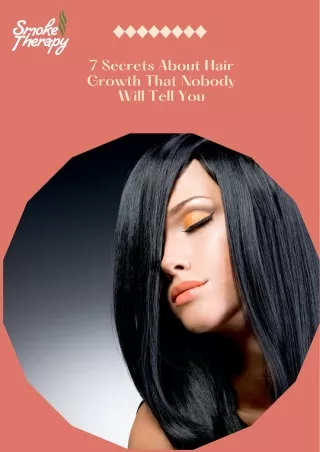 7 Secrets About Hair Growth That Nobody Will Tell You