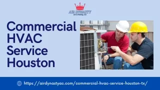 Guaranteed Commercial HVAC Service Houston - Air Dynasty