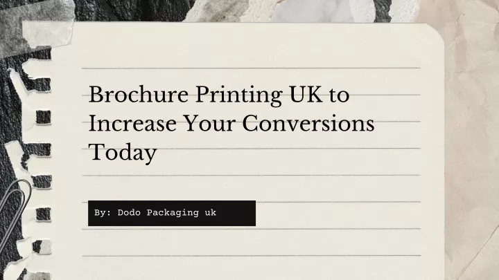 brochure printing uk to increase your conversions