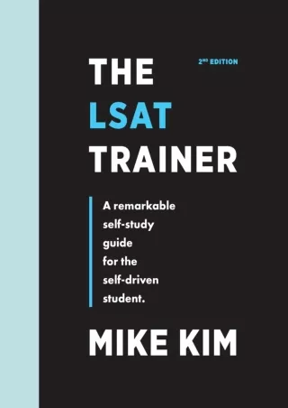 DOWNLOAD The LSAT Trainer A Remarkable Self Study Guide For The Self Driven Student
