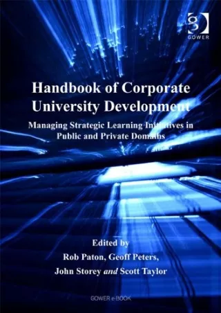 DOWNLOAD Handbook of Corporate University Development Managing Strategic Learning