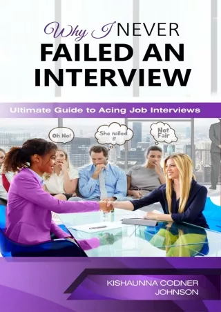 EBOOK Why I Never Failed An Interview Ultimate Guide To Acing Job Interviews