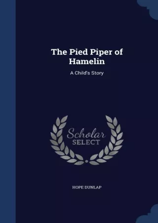 EPUB The Pied Piper of Hamelin A Child s Story