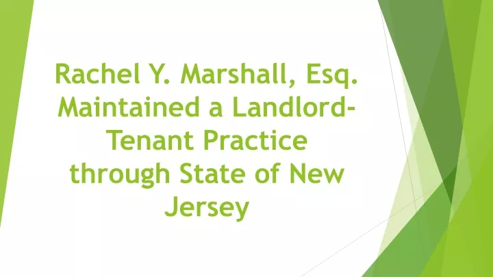 rachel y marshall esq maintained a landlord tenant practice through state of new jersey