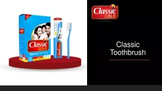 Looking for Classic Toothbrush