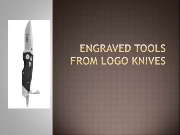 engraved tools from logo knives