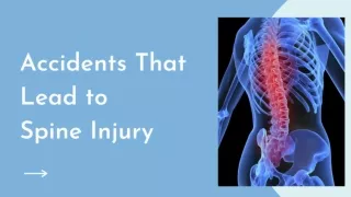 Accidents That Lead to Spine Injury