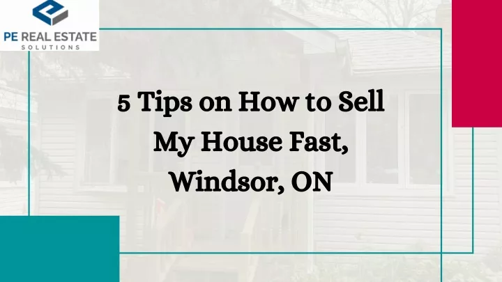 5 tips on how to sell my house fast windsor on