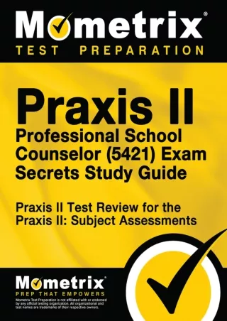 READ Praxis II Professional School Counselor 5421 Exam Secrets Study Guide