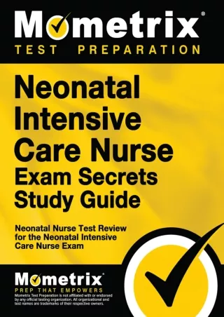 READ Neonatal Intensive Care Nurse Exam Secrets Study Guide Neonatal Nurse Test