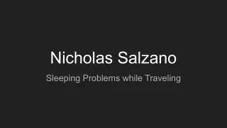 Nicholas Salzano_ Sleeping Problems while Traveling