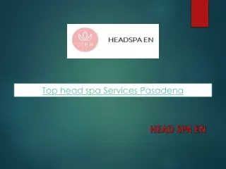 Top head spa Services Pasadena