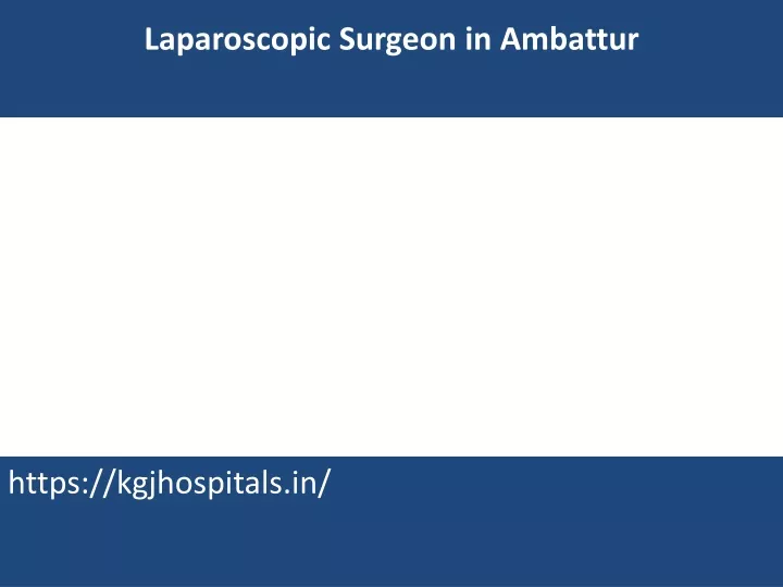 laparoscopic surgeon in ambattur
