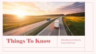 Things To Know When Moving To A Big City From A Small Town