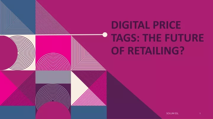 digital price tags the future of retailing